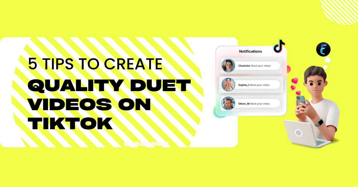5 Tips to create quality duet videos on tiktok